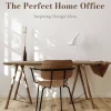 Best The Perfect Home Office Kirjat